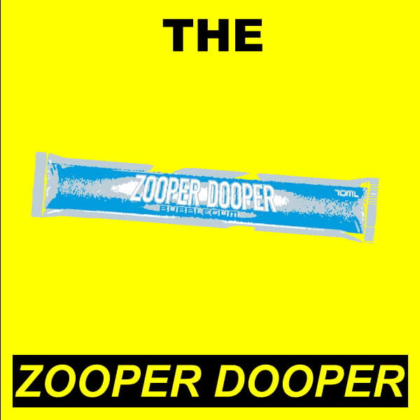 Zooper Dooper